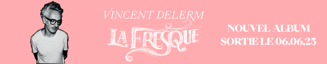 Vincent Delerm album fnac